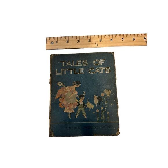 TALES OF LITTLE CATS by Carrie Jacobs Bond 1st Ed Katherine Sturges Dodge 1918 - Picture 2 of 16
